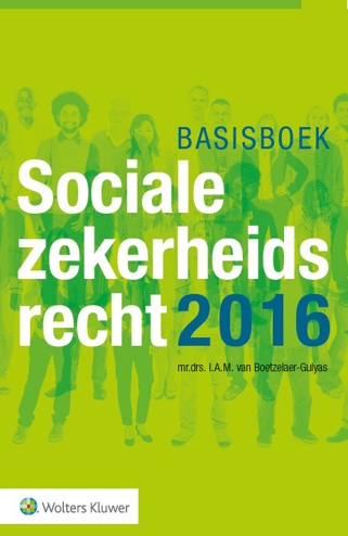 9789013134902 - Basisboek Socialezekerheidsrecht 2016