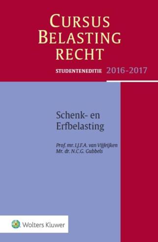 9789013135633 - Studenteneditie Cursus Belastingrecht Schenk- en Erfbelasting 2016-2017