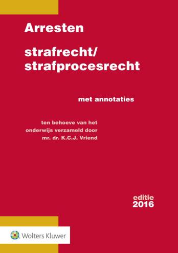 9789013137446 - Arresten strafrecht/strafprocesrecht 2016