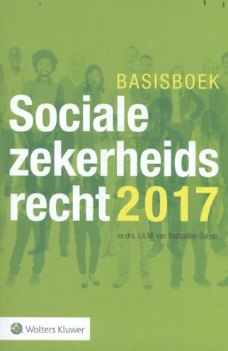 9789013140354 - Basisboek Socialezekerheidsrecht 2017