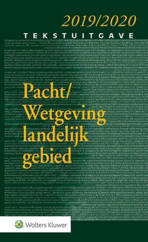 9789013152524 - Tekstuitgave Pacht/Wetgeving landelijk gebied 2019/2020
