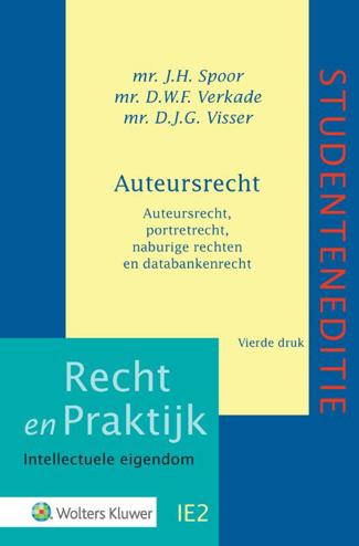 9789013154634 - Auteursrecht Studenteneditie Auteursrecht, portretrecht, naburige rechten en databankenrecht