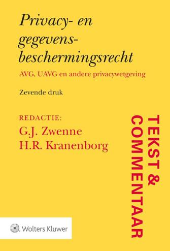 9789013156423 - Tekst & Commentaar Privacy- en gegevensbeschermingsrecht: AVG, UAVG en andere privacywetgeving