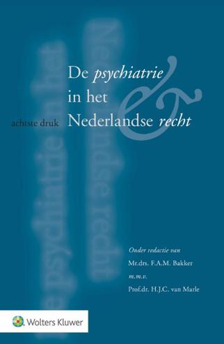 9789013157161 - De psychiatrie in het Nederlandse recht