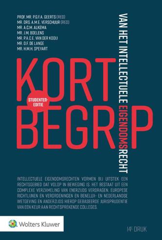 9789013157345 - Kort begrip van het intellectuele eigendomsrecht (studenteneditie)