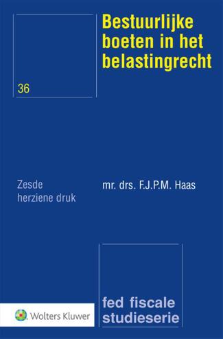 9789013160352 - Bestuurlijke boeten in het belastingrecht