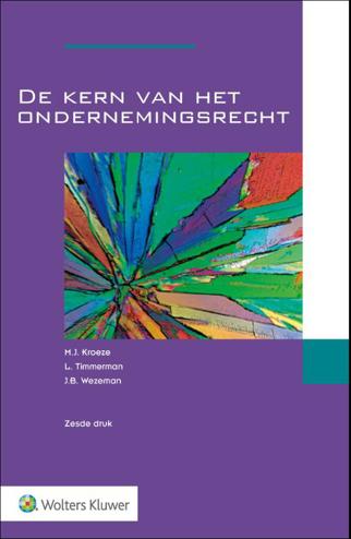9789013164336 - De kern van het ondernemingsrecht