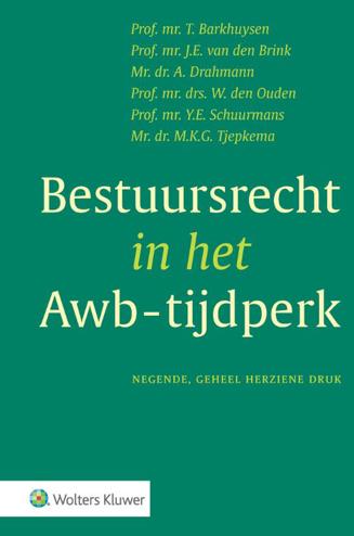9789013165401 - Bestuursrecht in het Awb-tijdperk