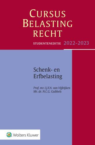 9789013167948 - Studenteneditie cursus belastingrecht schenk- en erfbelasting 2022-2023
