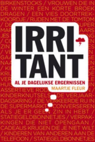 9789020411928 - Irritant al je dagelijkse ergernissen