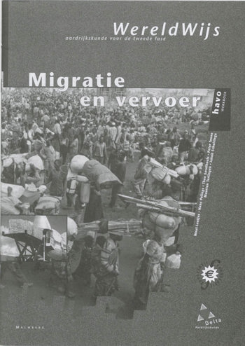 9789020840261 - Wereldwijs migratie en vervoer havo werkboek