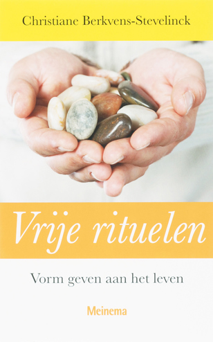 9789021141527 - Vrije rituelen vormen geven aan het leven