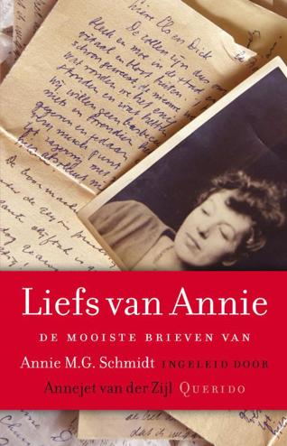 9789021439587 - Veel liefs van Annie de mooiste brieven van Annie M.G. Schmidt