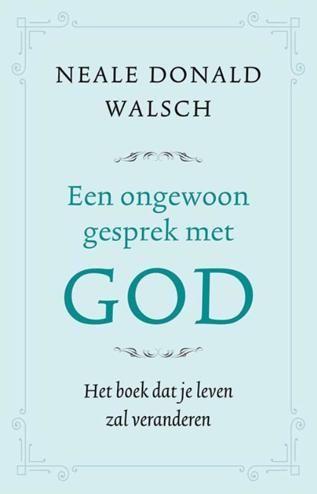 9789021561936 - Een ongewoon gesprek met God. Het boek dat je leven zal veranderen