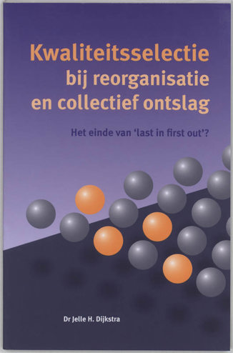 9789023241034 - Kwaliteitsselectie bij reorganiatie en collectief ontslag
