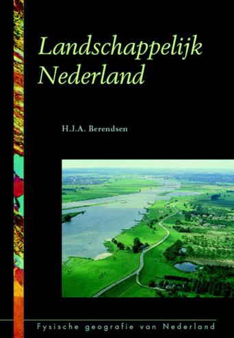 9789023241485 - Landschappelijk Nederland + Cd-Rom Fysische Geografie Van Nederland