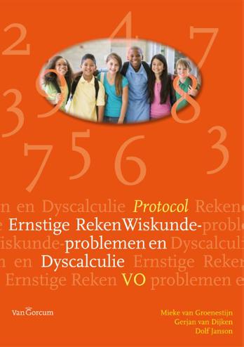 9789023249726 - Protocol ernstige reken-wiskundeproblemen en dyscalculie vo