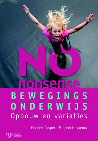 9789023253495 - No-nonsense bewegingsonderwijs