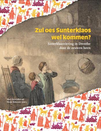 9789023257097 - Zul oes Sunterklaos wel kommen Sinterklaasviering in Drenthe door de eeuwen heen