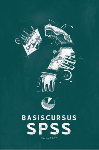 9789023257196 - Basiscursus SPSS versie 25-26
