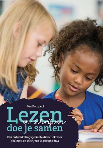 9789023258353 - Lezen en schrijven doe je samen: een ontwikkelingsgerichte didactiek voor het lezen en schrijven in groep 3 en 4