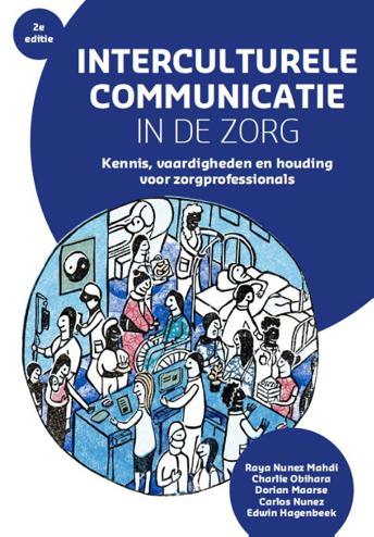 9789023258742 - Interculturele communicatie in de zorg: Kennis, vaardigheden en houding voor zorgprofessionals