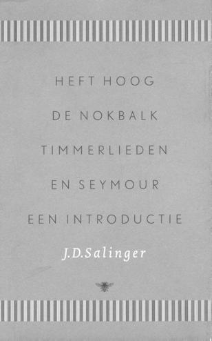 9789023428398 - Heft hoog de nokbalk, timmerlieden Seymour, een introductie