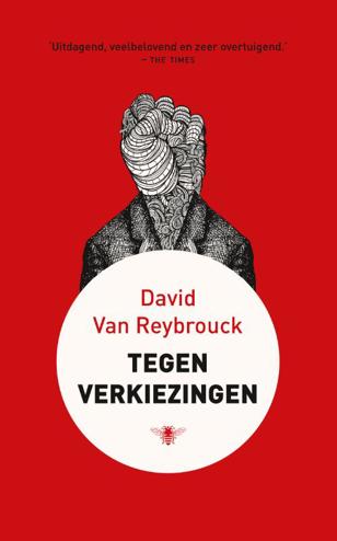9789023443551 - Tegen verkiezingen