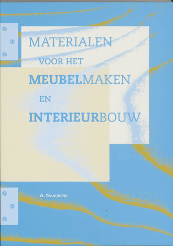 9789023607625 - Materialen meubelmaken en interieurbouw