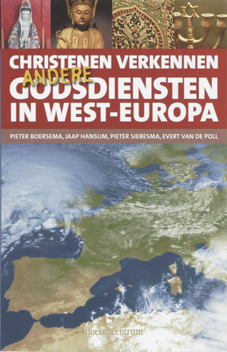 9789023922223 - Christenen verkennnen andere godsdiensten in west-europa