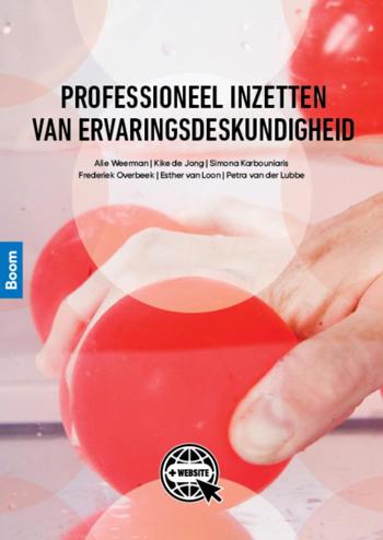 9789024401451 - Professioneel inzetten van ervaringsdeskundigheid