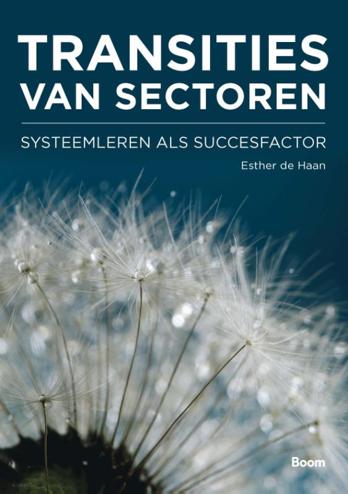 9789024404643 - Transities van sectoren: systeemleren als succesfactoren