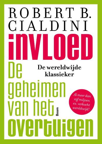 9789024404728 - Invloed de zes geheimen van het overtuigen