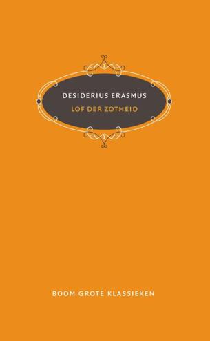 9789024408771 - Lof der Zotheid