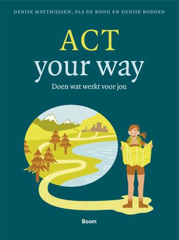 9789024420483 - Act your way - doen wat voor jou werkt