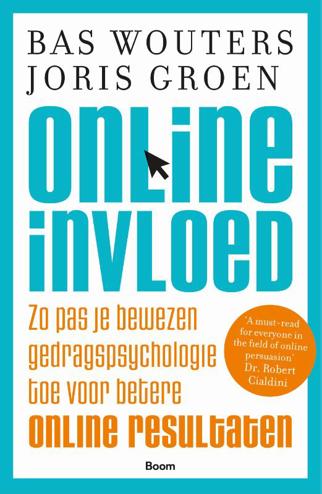 9789024426355 - Online invloed: Beter online resultaten door te begrijpen hoe je bezoekers denken, klikken en kopen
