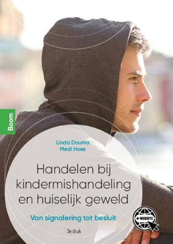 9789024426867 - Handelen bij kindermishandeling en huiselijk geweld
