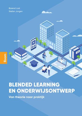 9789024437467 - Blended learning en onderwijsontwerp  Van theorie naar praktijk