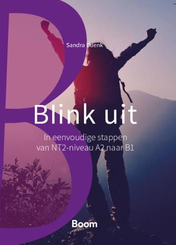 9789024441372 - Blink uit: In eenvoudige stappen van NT2-niveau A2 naar B1
