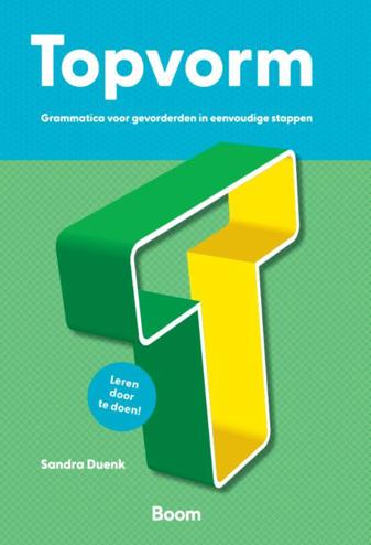 9789024470969 - Topvorm - Grammatica voor gevorderden in eenvoudige stappen