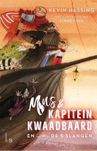 9789024589609 - Mus en kapitein Kwaadbaard en De 5 slangen