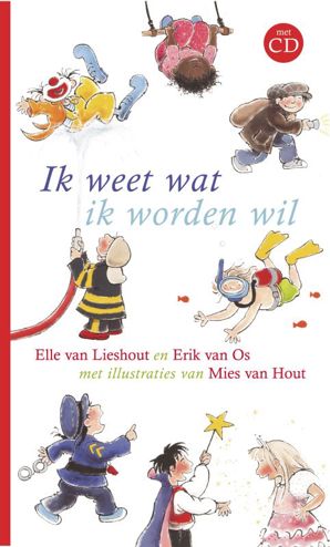 9789025743284 - Ik weet wat ik worden wil + cd