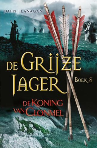 9789025746919 - De grijze jager boek 8 de koning van Clonmel