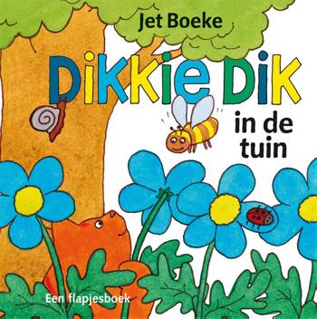 9789025749934 - Dikkie dik in de tuin