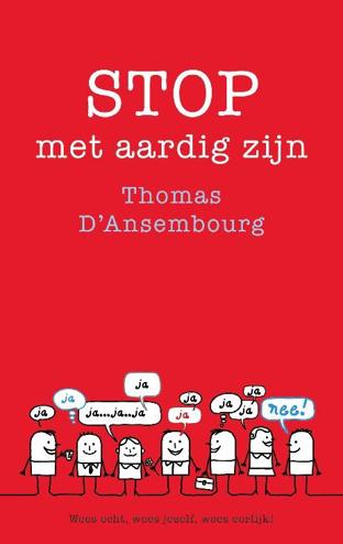 9789025903138 - Stop met aardig zijn