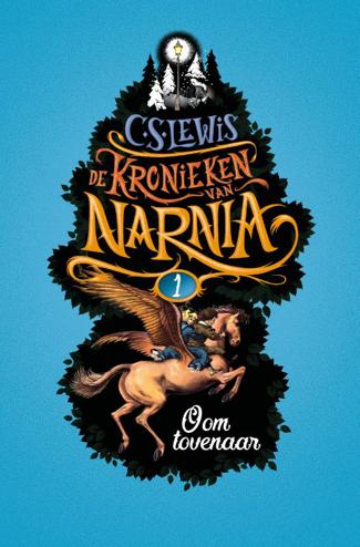 9789026625510 - De Kronieken van Narnia 1 Oom tovenaar