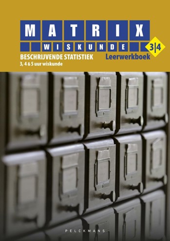 9789028961784 - Matrix wiskunde 3/4 beschrijvende statistiek 3/4/5u leerwbk