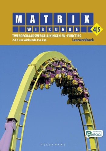 9789028973398 - Matrix wiskunde 4/5 2e gr vergel en -functies 3u lwb (+ OLT)