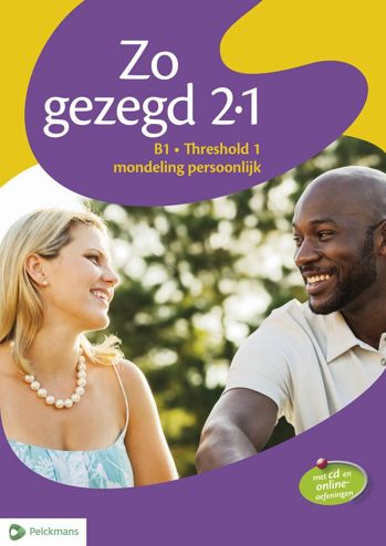 9789028982628 - Zo gezegd 2.1 B1 Threshold 1 mondeling persoonlijk lwb (+ cd)