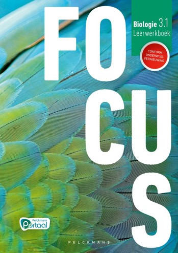 9789028989382 - Focus Biologie 3.1 leerwerkboek (incl Pelckmans Portaal)